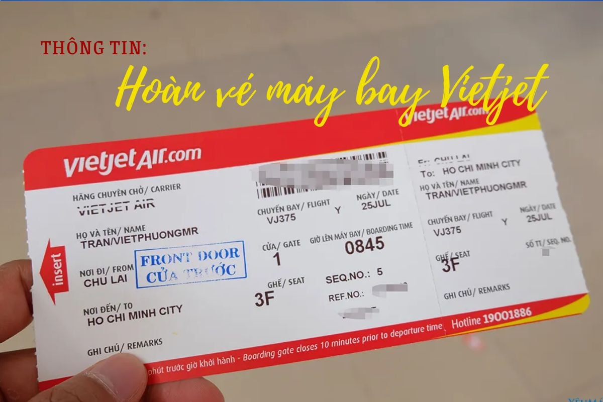 Phí hoàn vé máy bay Vietjet và mẹo hoàn vé Vietjet Air