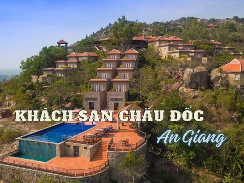 Khách sạn Châu Đốc An Giang tốt nhất