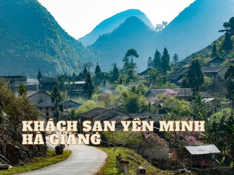 Top khách sạn Yên Minh Hà Giang tốt nhất