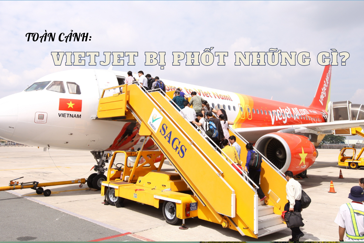 Vietjet bị phốt những gì? Phốt Vietjet Air từ đâu mà ra?