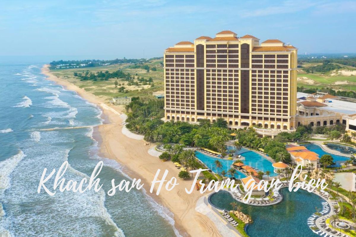 Top 7 khách sạn Hồ Tràm gần biển có view đẹp nhất